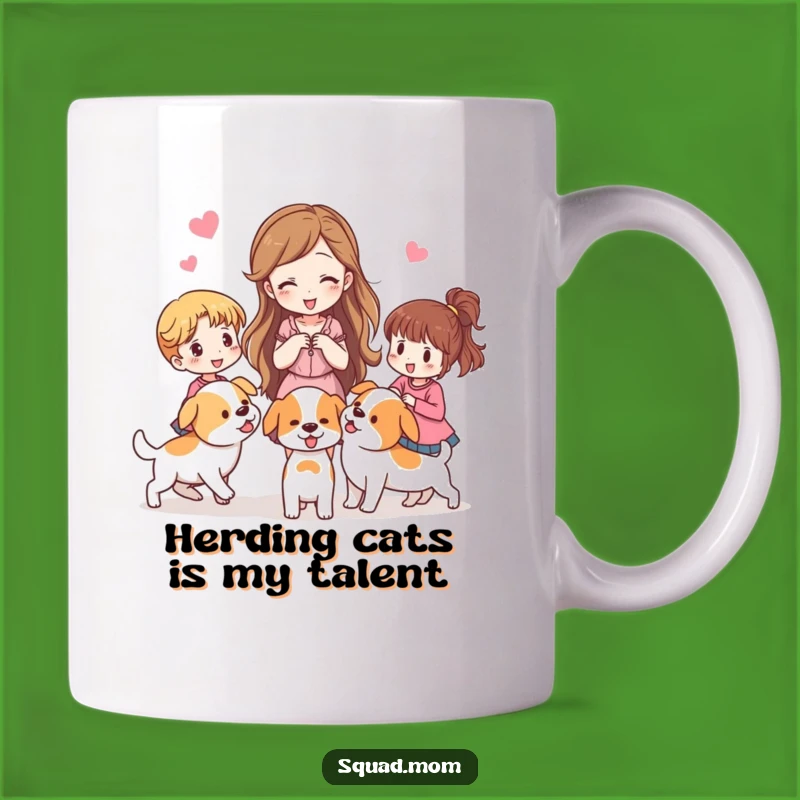 Funny Dog Mom Mug: Woman Herding Women Like Puppies, Hilarious Gift