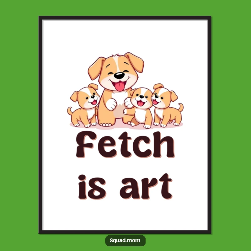 Funny Dog Mom Digital Art Print: Determined Fetch-Teaching Dog, Humorous Wall Decor Gift