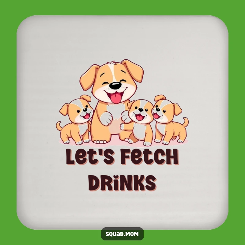 Funny Dog Mom Drink Coaster: Determined Fetching Dog Mom, Humorous Pet Accessory Gift