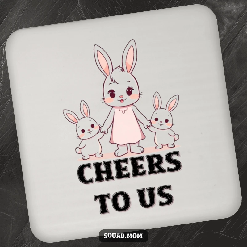 Funny Drink Coaster: A bunny mom character tenderly holding hands with two small bunny children.