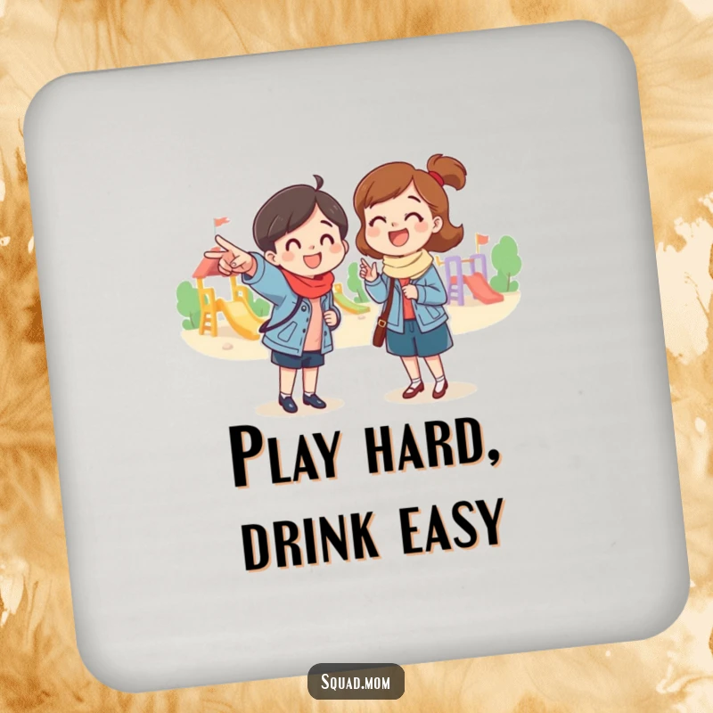 Funny drink coasters showing a mom friend pointing excitedly at a playground, protecting surfaces with energetic humor, a practical and funny gift.