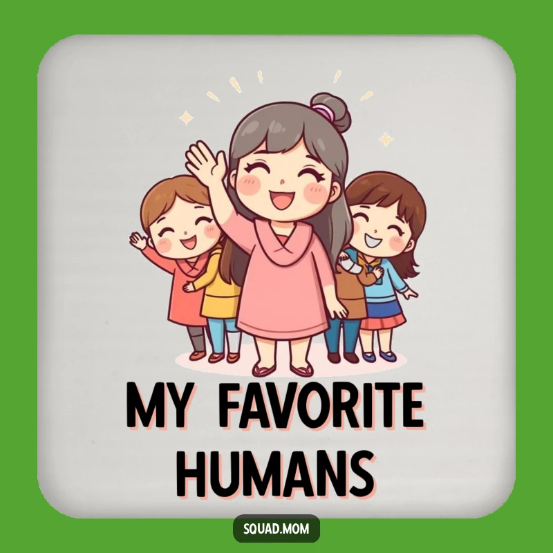 Funny Mom Friend Greeting Coasters - Protect Surfaces with Hilarious Warmth