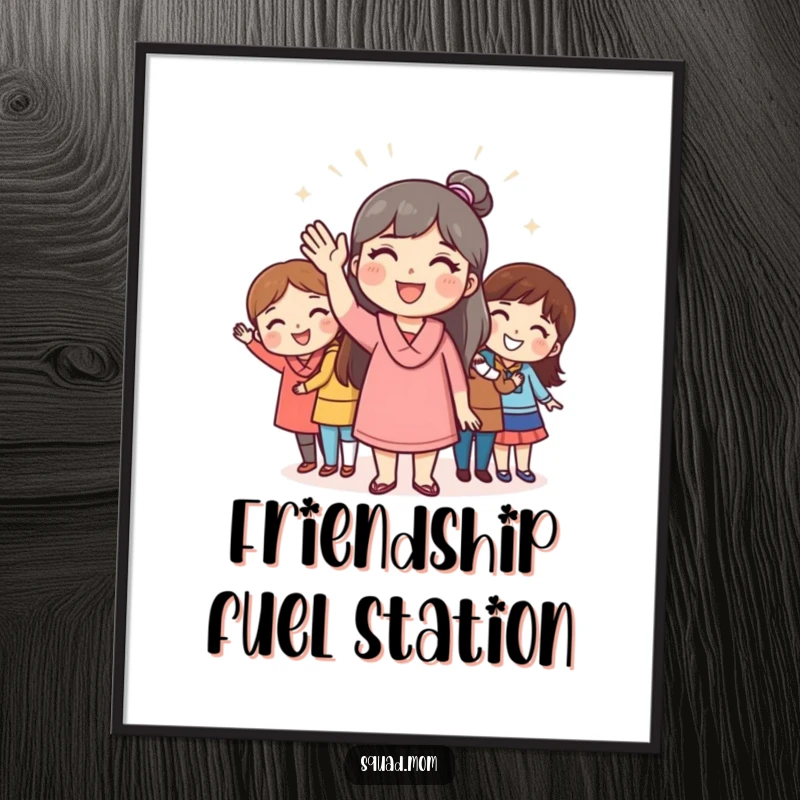Funny poster showing a mom friend waving cheerfully to friends, bringing warmth and connection humor to wall decor, an excellent funny gift.