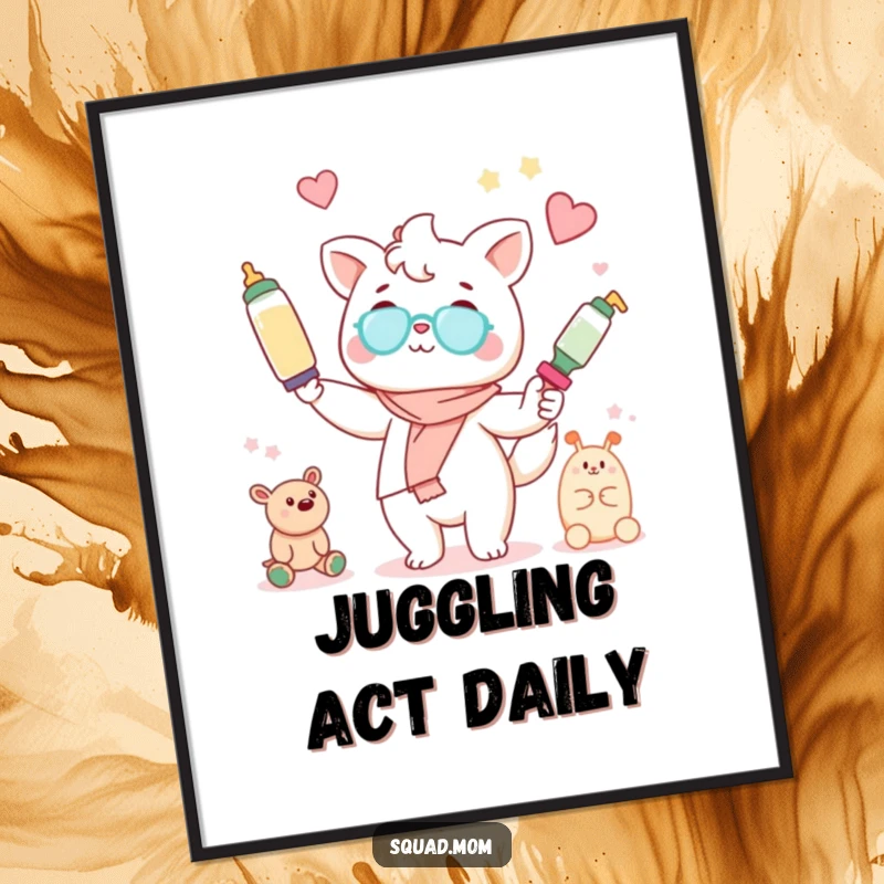 Funny Kawaii mom friend animal character juggling baby bottles and toys on a poster, representing the demands of motherhood.