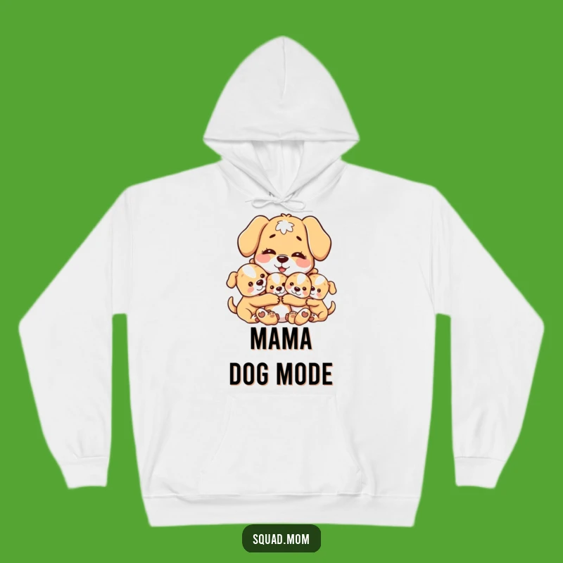 Funny Dog Mom Hoodie: Cozy Motherly Dog Hugging Puppies, Comforting Gift