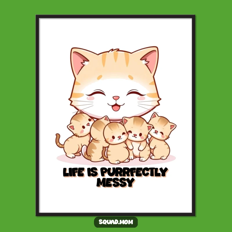Free Printable Cat Mom Wall Art: Funny Kitten Grooming Downloadable Decor