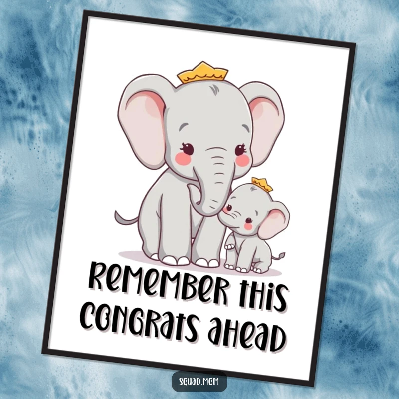 Funny Free Printable Wall Art: Wise elephant mom sharing advice with her calf, conveying gentle wisdom and humor to your space, print at home.
