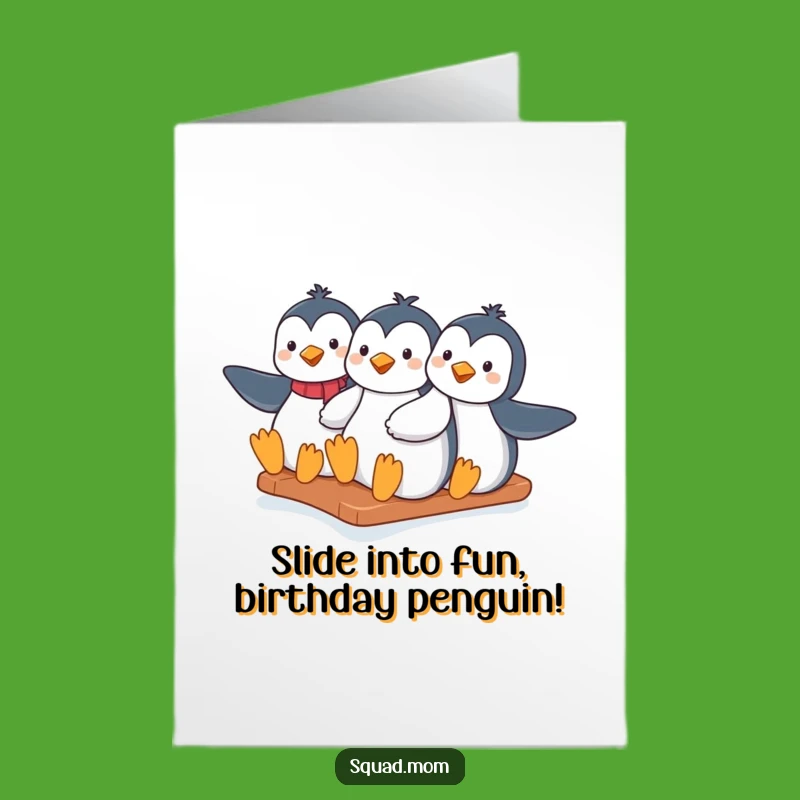 Funny Free Printable Birthday Card: Penguin Moms Sliding, Coolest Downloadable Gift