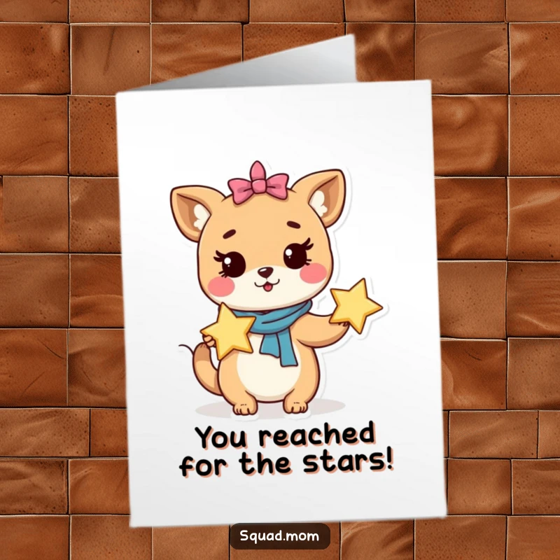 Funny Free Printable Congrats Card: Whimsical animal mom holding a star, symbolizing a bright success and proud moment.