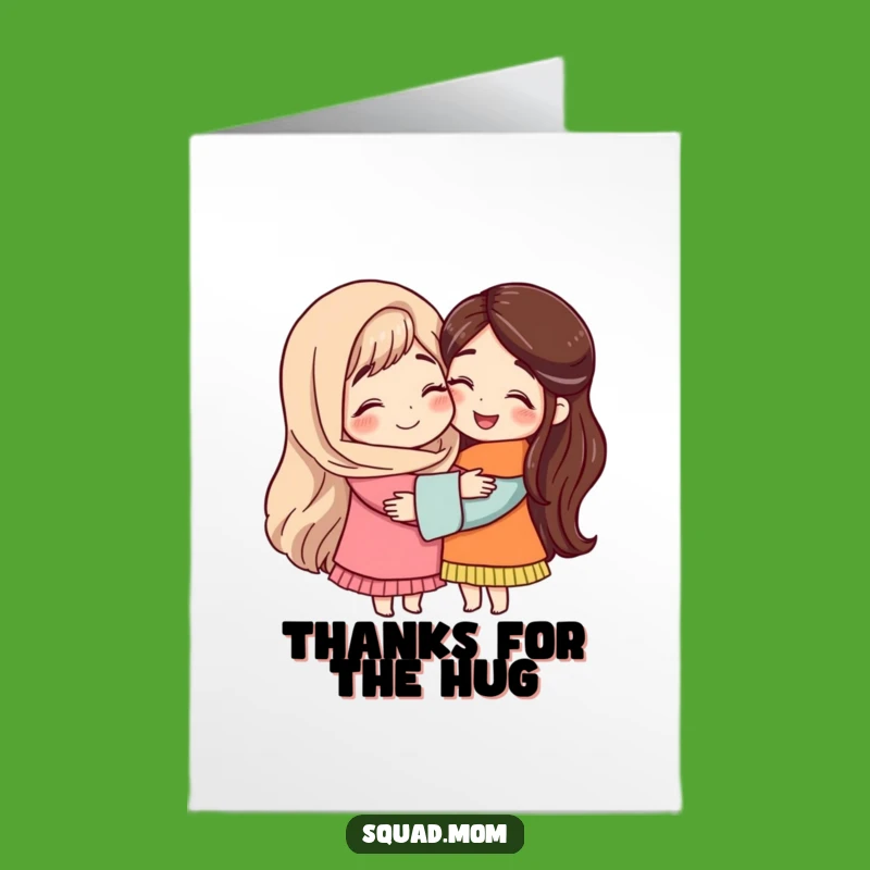 Free Printable Mom Hug Thank You Card: Loving Downloadable for Your Mom Squad