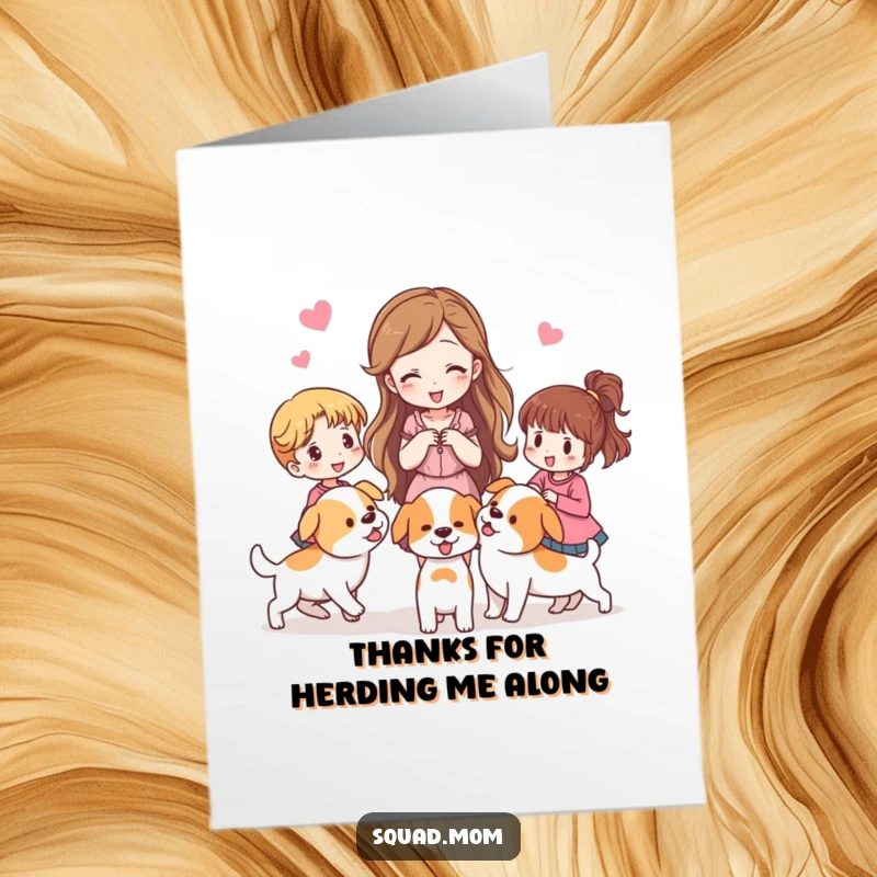 Funny Free Printable Thank You Card: Woman playfully herding women like puppies. A humorous print-at-home thank you.