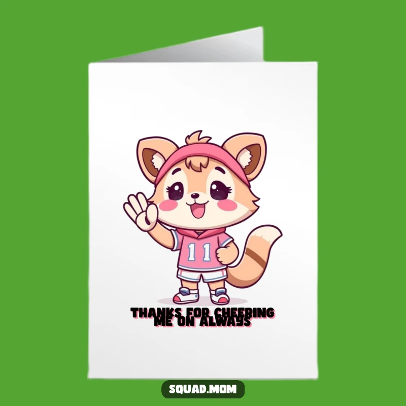 Free Printable Kawaii Mom Thank You Card: Cheering Animal