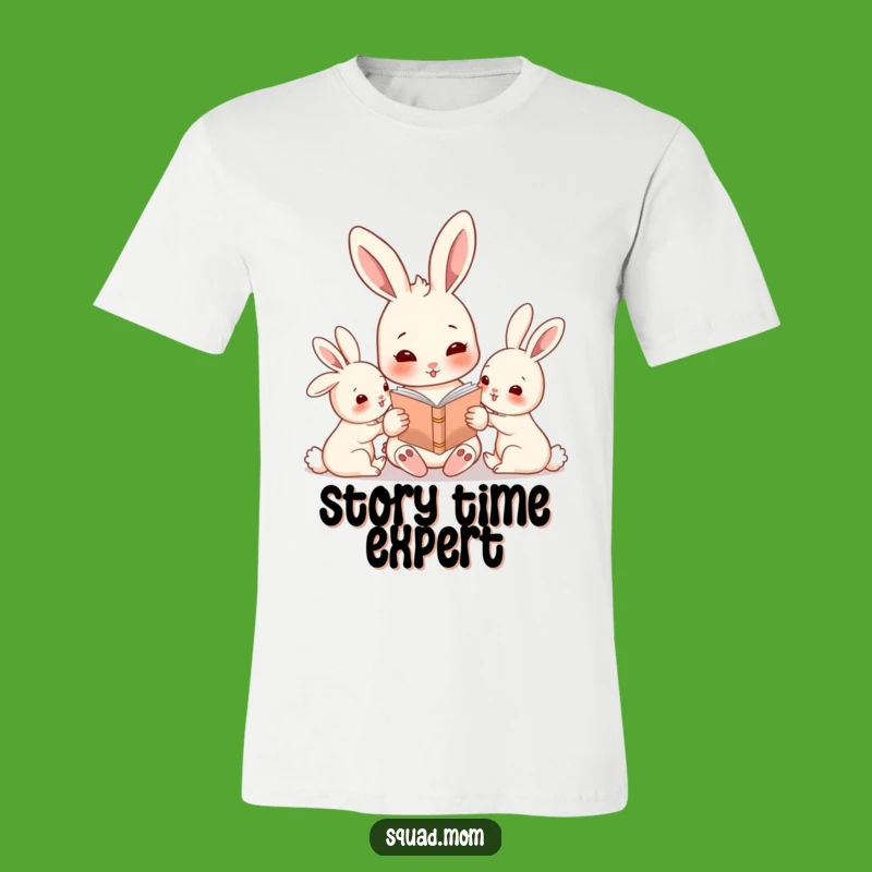 Funny Rabbit Mom T-Shirt: Adorable Storytime Tee for Loving Moms
