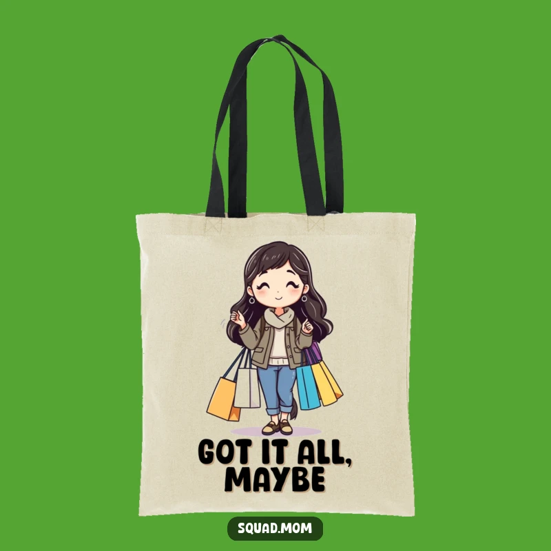 Funny Mom Friend Shopping Haul Tote Bag - Chic and Hilarious Gift for Errands